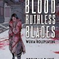 Photo of Righteous Blood, Ruthless Blades o/p til June (BP1743)