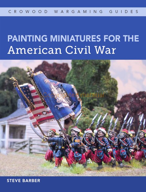 Painting Miniatures for the American Civil War - Crowood Publishing