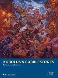 Kobolds and Cobblestones -  Osprey Publishing