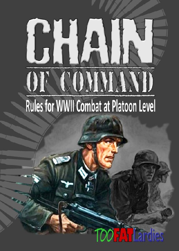Chain of Command  -  Too Fat Lardies