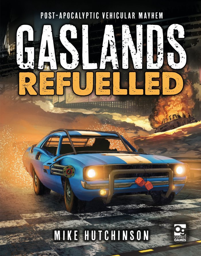 Gaslands Refuelled -  Osprey Publishing