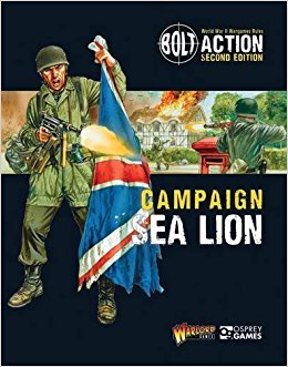 Bolt Action: Campaign: Sea Lion -  Warlord Games