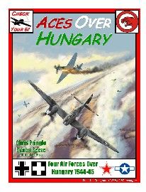 Aces Over Hungary (Supplement for Check Your 6!) 