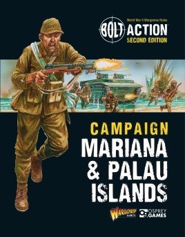 Bolt Action Campaign: Marianas & Palau Islands