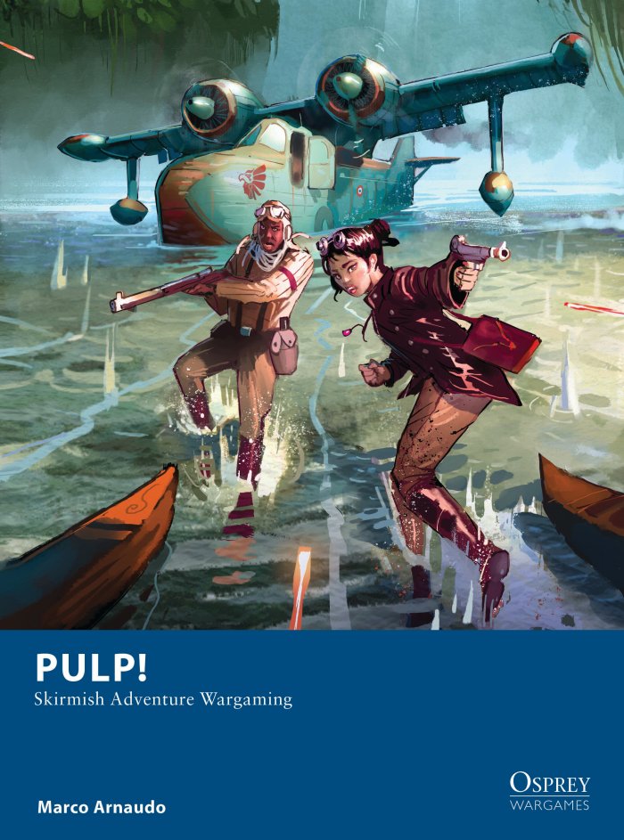 Pulp! Skirmish Adventure Wargaming -  Osprey Publishing