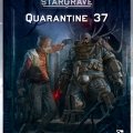 Photo of Stargrave: Quarantine 37 (BP1787)