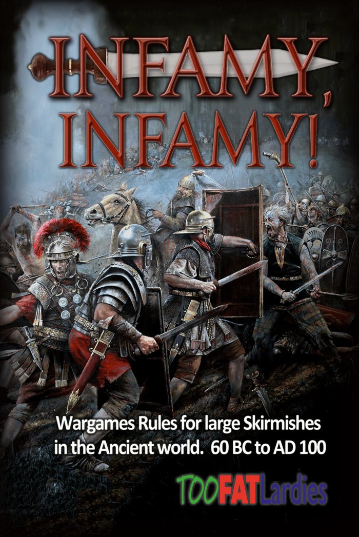 Infamy, Infamy! -  Too Fat Lardies