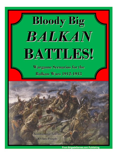 Bloody Big Balkans Battles!
