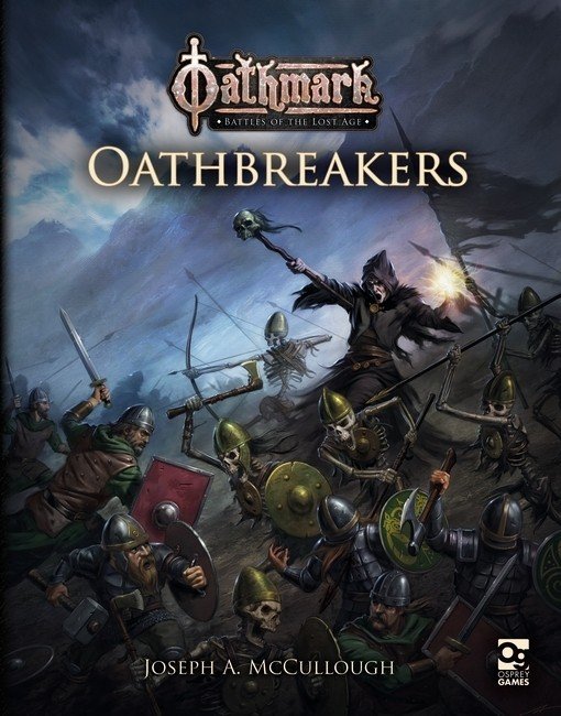 Oathmark: Oathbreakers -  Osprey Publishing