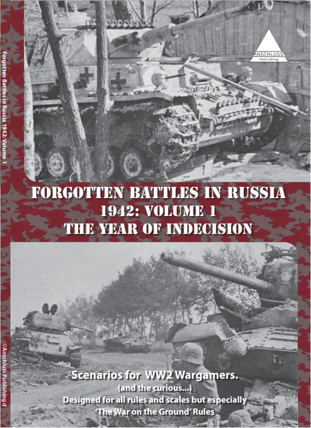 Forgotten Battles in Russia 1942: Volume 1.