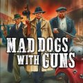 Photo of Mad Dogs With Guns (BP1581)