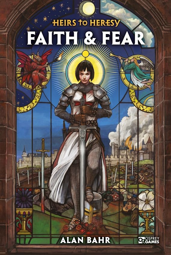 Heirs to Heresy RPG: Faith and Fear -  Osprey Publishing