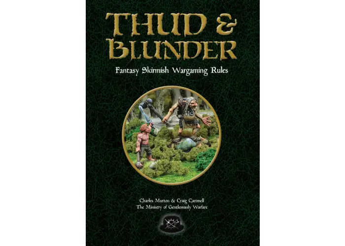 Thud & Blunder - Fantasy Skirmish Wargames Rules