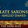 Photo of Late Saxons - Anglo Danes (VXDA002)