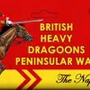 Photo of British Heavy Dragoons Peninsular War (VX0026)