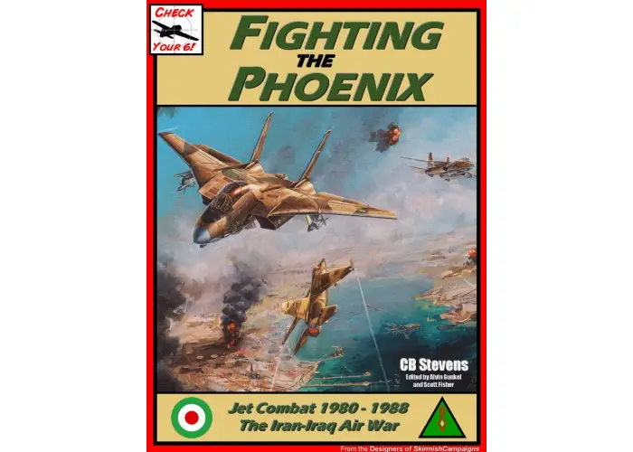 Fighting The Phoenix (Iran-Iraq War)