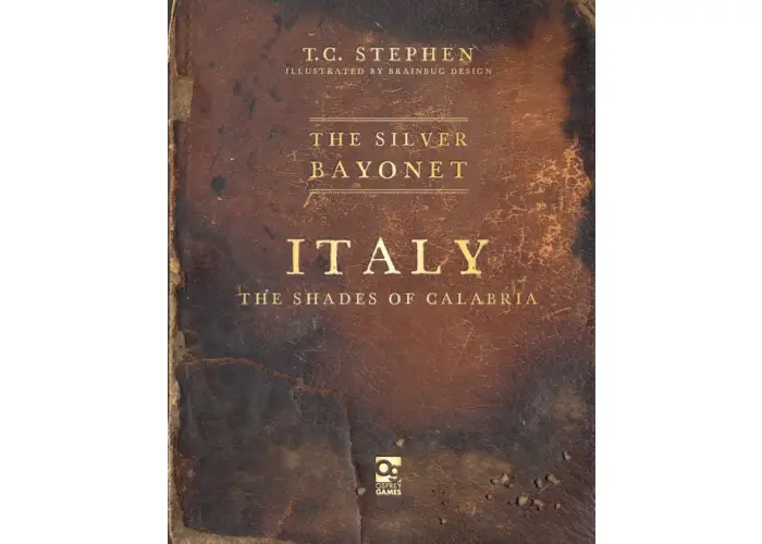 The Silver Bayonet: Italy: The Shades of Calabria