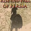 Photo of The Rise and Fall of Persia (BP1322)