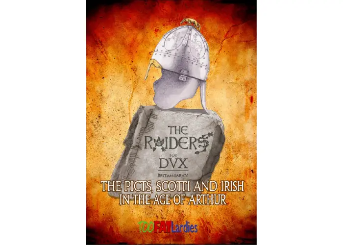 The Raiders for Dux Britanniarum