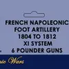 Photo of French Napoleonic Artillery 1804-1812 (VX0019)